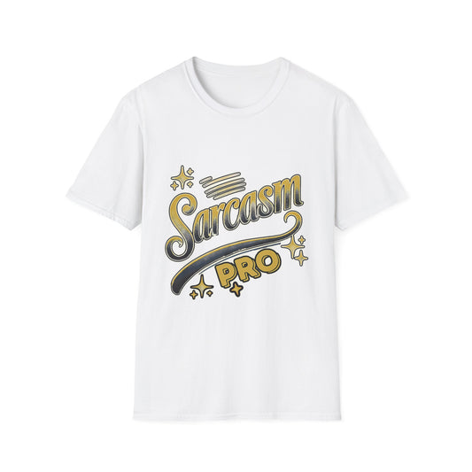 "Sarcasm Pro" Unisex T-Shirt