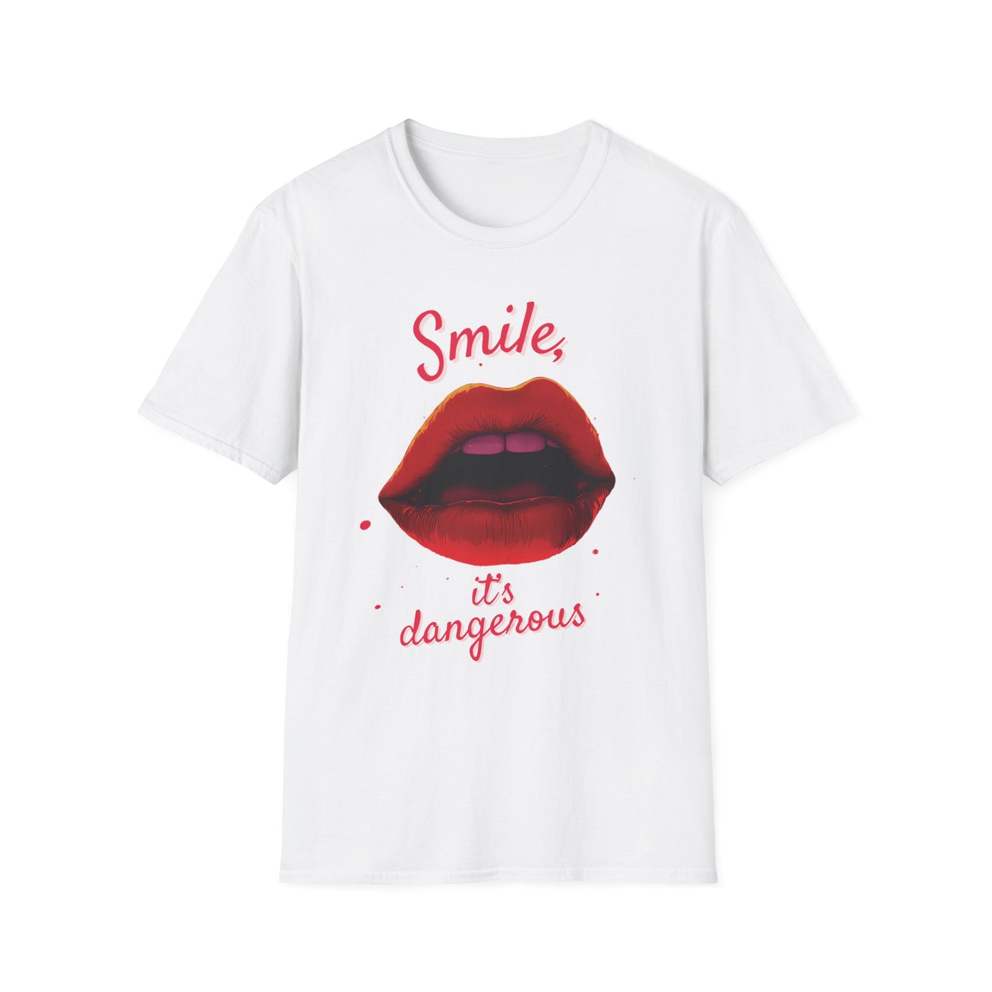 "Smile, It's Dangerous" Unisex T-Shirt