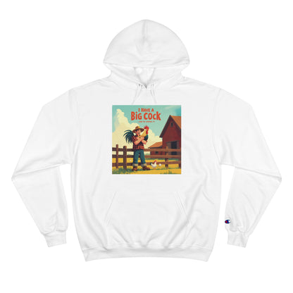 Authentic Champion Hoodie – "I Have a Big Cock" Design