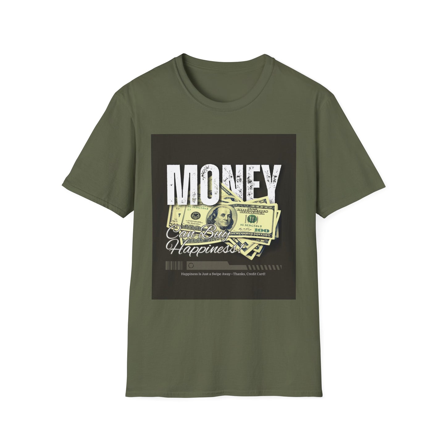 "Money Can Buy Happiness" Unisex T-Shirt