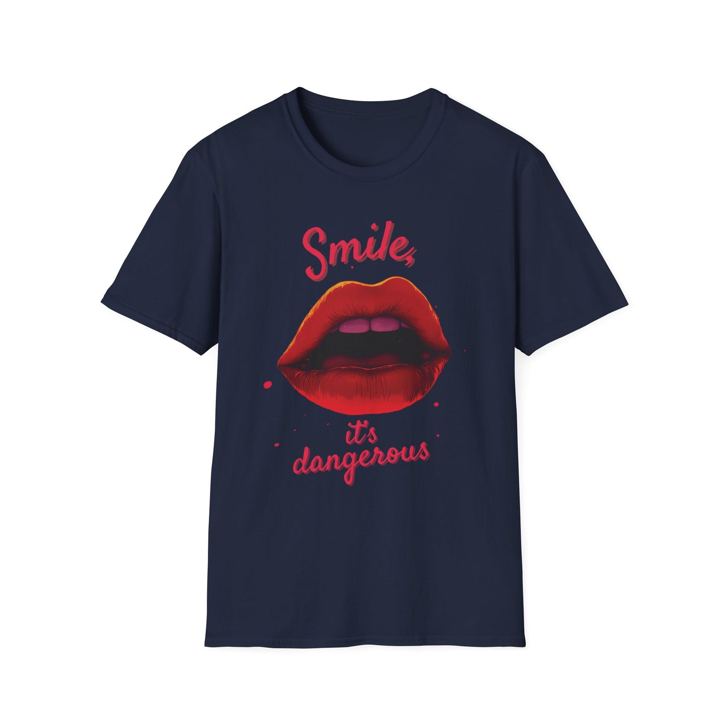 "Smile, It's Dangerous" Unisex T-Shirt