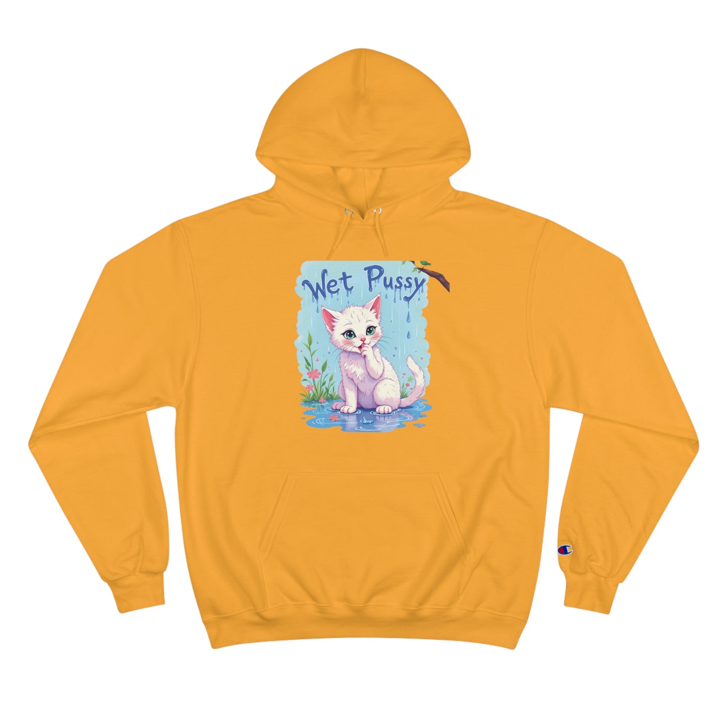 "Wet Pussy" Champion Hoodie – Original, Cheeky, and Unbeatable Value!