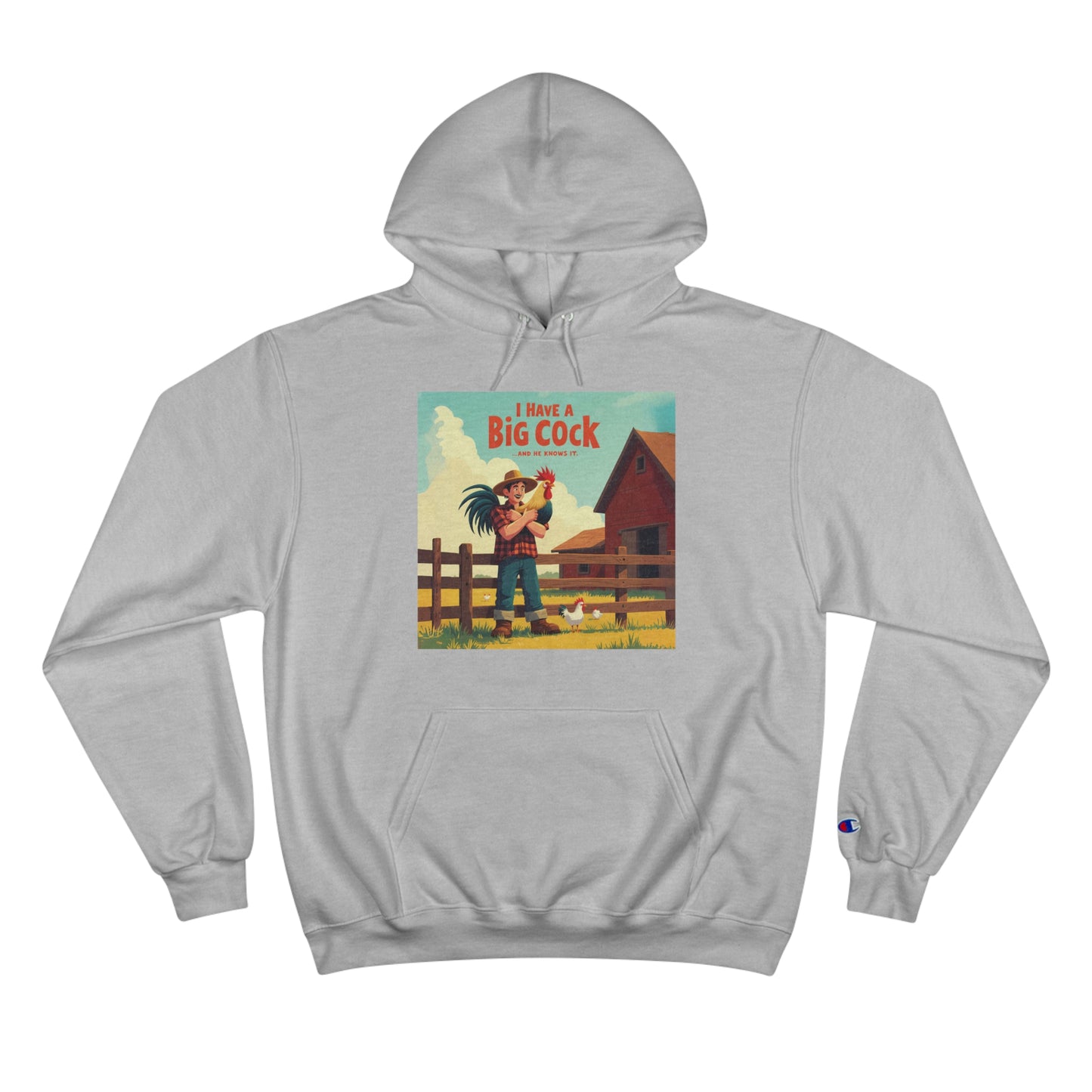 Authentic Champion Hoodie – "I Have a Big Cock" Design