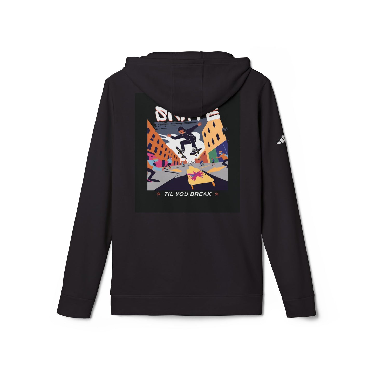 “Skate Until You Break” Adidas Unisex Fleece Hoodie