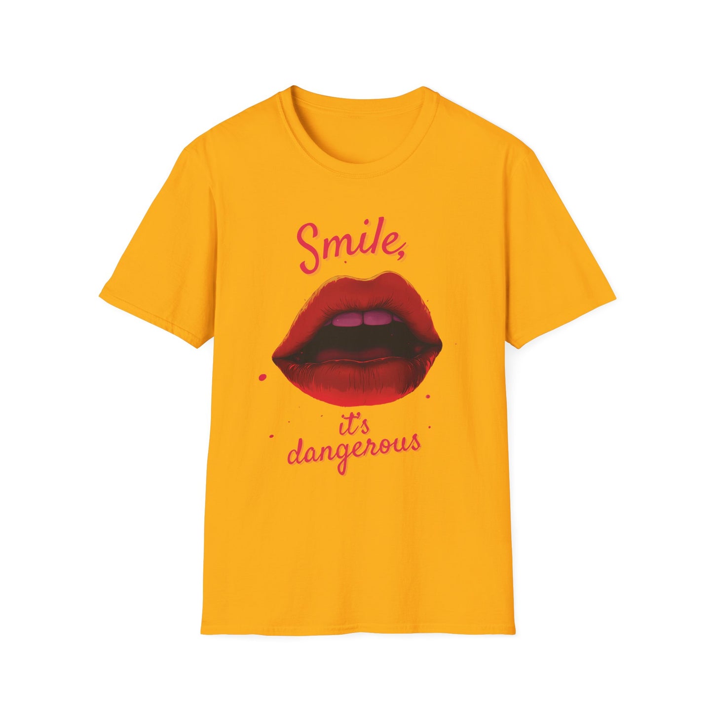 "Smile, It's Dangerous" Unisex T-Shirt