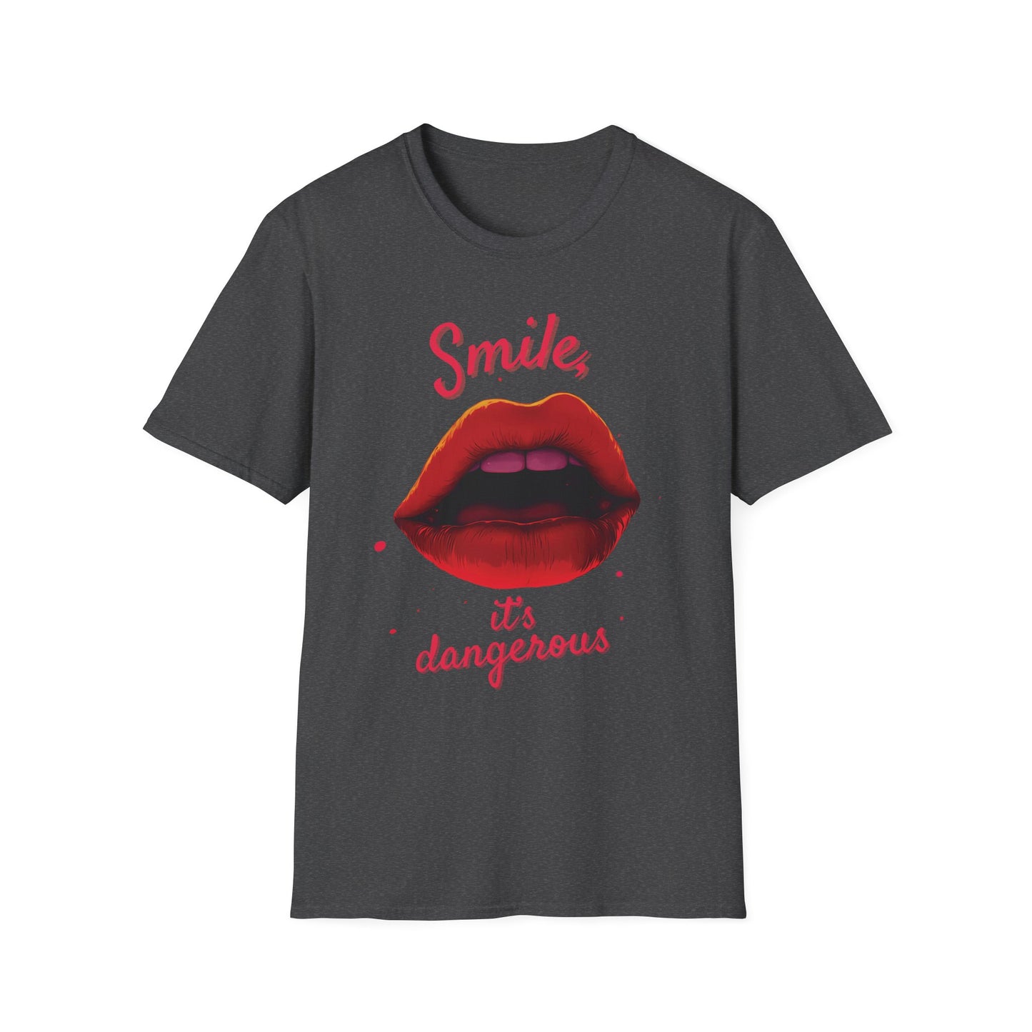 "Smile, It's Dangerous" Unisex T-Shirt