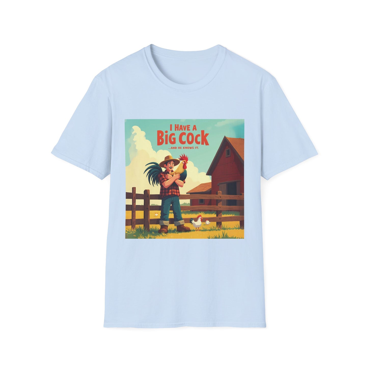 "I Have Big Cock" | Comfortable & Casual Cotton Unisex T-Shirt